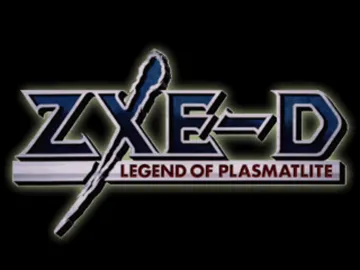 ZXE-D - Legend of Plasmatlite (JP) screen shot title